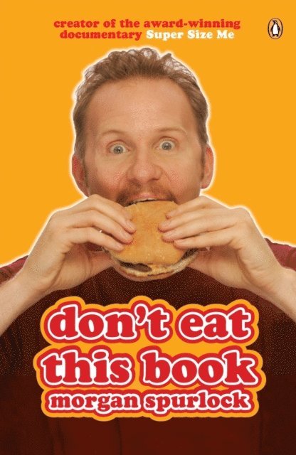 Morgan Spurlock - Don't Eat This Book, E-bok