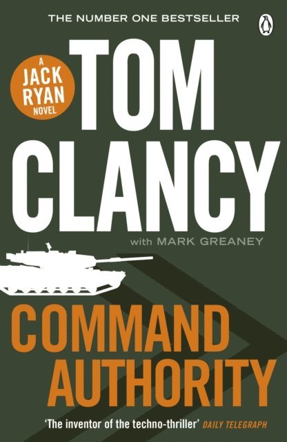 Tom Clancy, Mark Greaney - Command Authority, E-bok