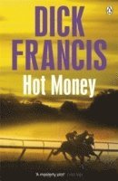 Dick Francis - Hot Money, Häftad
