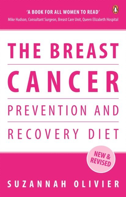 Suzannah Olivier - Breast Cancer Prevention and Recovery Diet, E-bok