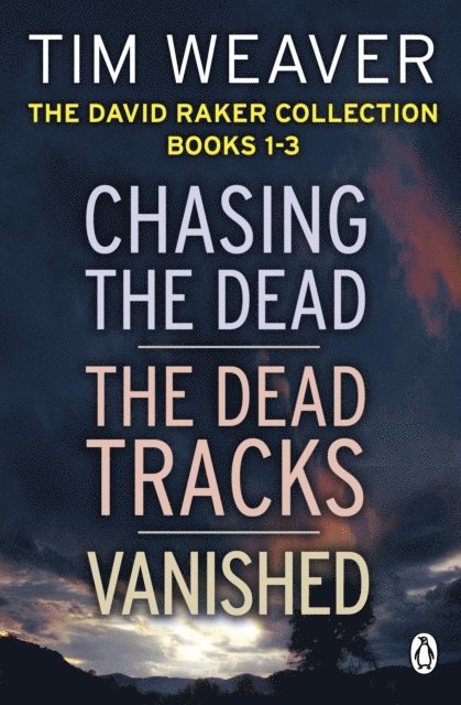 Tim Weaver - David Raker Collection Books 1-3, E-bok