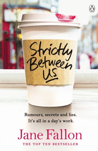 Jane Fallon - Strictly Between Us, E-bok