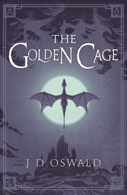 J.D. Oswald - Golden Cage, E-bok