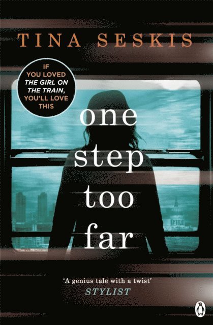 Tina Seskis - One Step Too Far, E-bok
