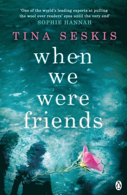 Tina Seskis - When We Were Friends, E-bok