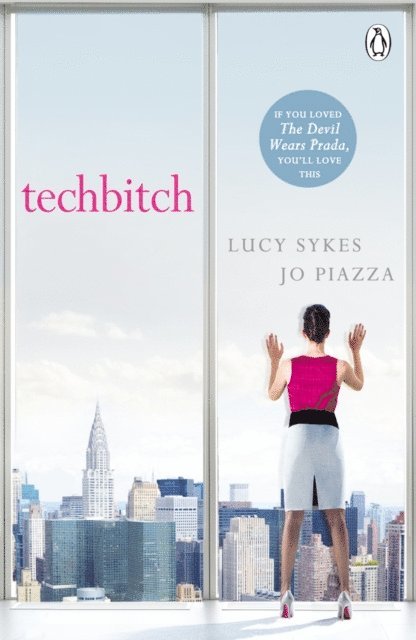 Lucy Sykes, Jo Piazza - Techbitch, E-bok