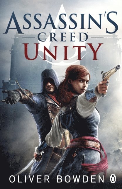 Oliver Bowden - Unity, E-bok