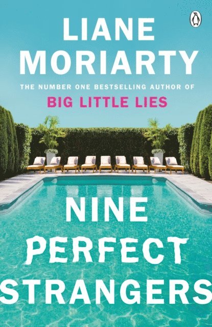 Liane Moriarty - Nine Perfect Strangers, E-bok