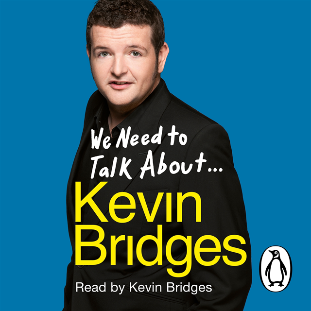 Kevin Bridges - We Need to Talk About . . . Kevin Bridges, Ljudbok