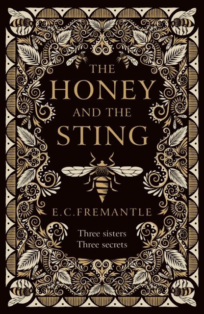 Elizabeth Fremantle - Honey and the Sting, E-bok