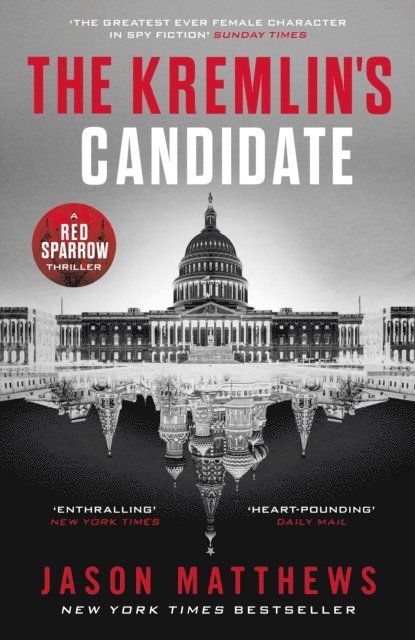 Jason Matthews - Kremlin's Candidate, E-bok