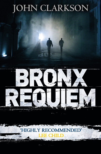 John Clarkson - Bronx Requiem, E-bok