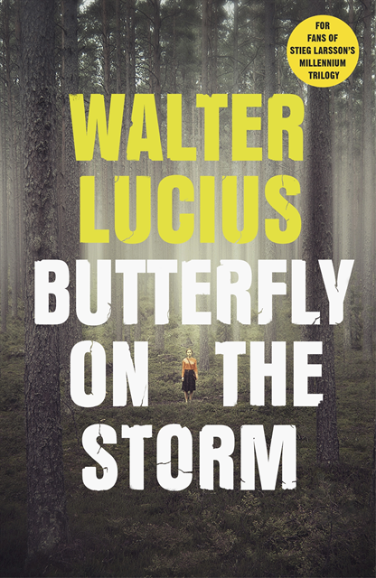 Walter Lucius - Butterfly on the Storm, E-bok