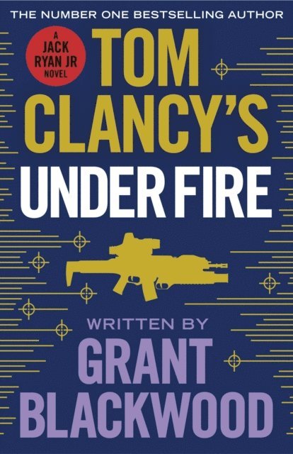 Grant Blackwood - Tom Clancy's Under Fire, E-bok