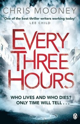 Chris Mooney - Every Three Hours, Häftad