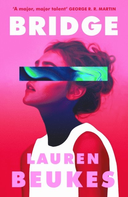 Lauren Beukes - Bridge, E-bok