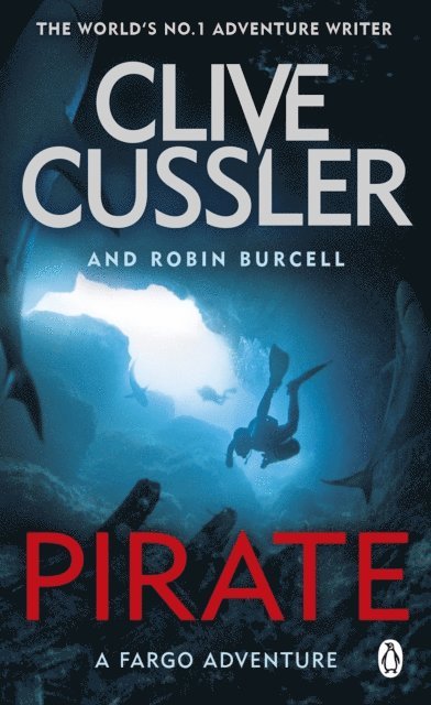 Clive Cussler, Robin Burcell - Pirate, E-bok