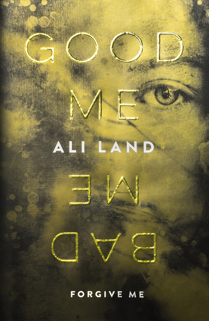 Ali Land - Good Me Bad Me, E-bok