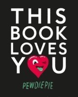 Pewdiepie - This Book Loves You, Häftad