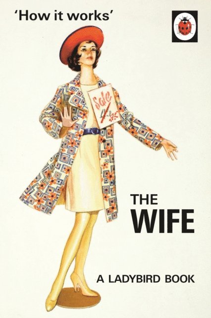 Jason Hazeley, Joel Morris - How it Works: The Wife, E-bok