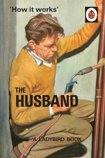 Jason Hazeley, Joel Morris - How it Works: The Husband, E-bok