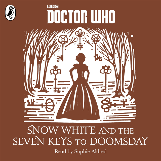 Sophie Aldred - Snow White and the Seven Keys to Doomsday, Ljudbok