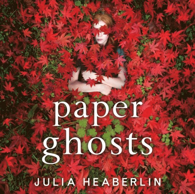 Julia Heaberlin - Paper Ghosts, Ljudbok