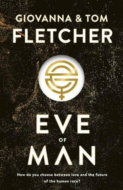 Tom Fletcher, Giovanna Fletcher - Eve of Man, E-bok