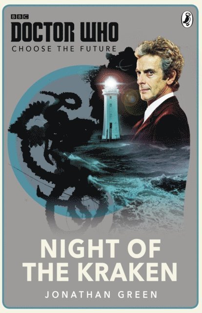 Jonathan Green - Doctor Who: Choose the Future: Night of the Kraken, E-bok