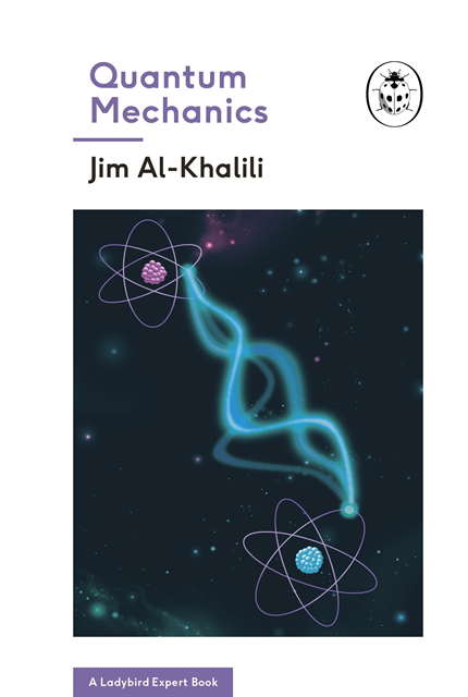 Jim Al-Khalili - Quantum Mechanics (A Ladybird Expert Book), E-bok