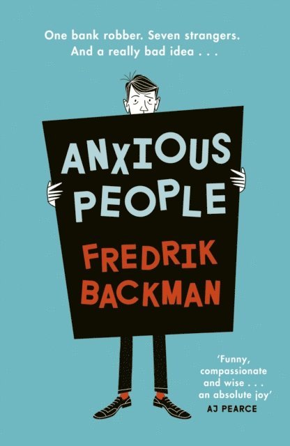 Fredrik Backman - Anxious People, E-bok