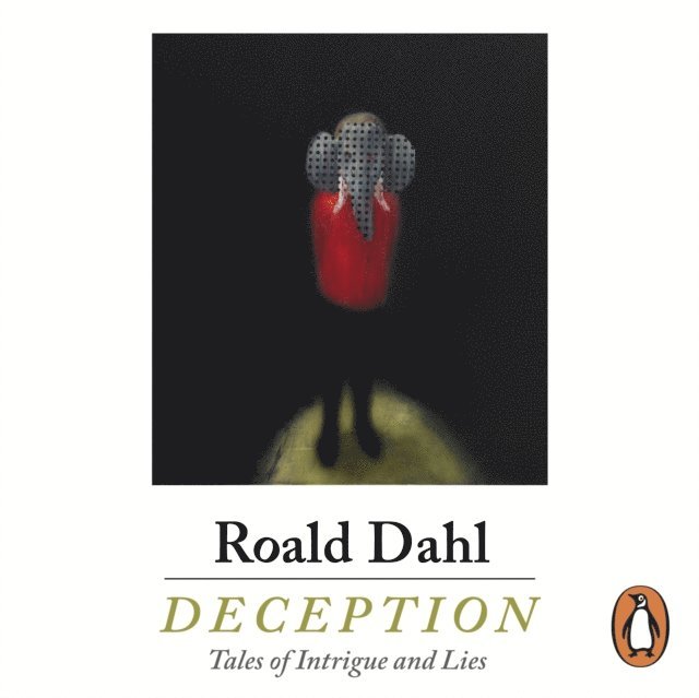 Roald Dahl - Deception, Ljudbok