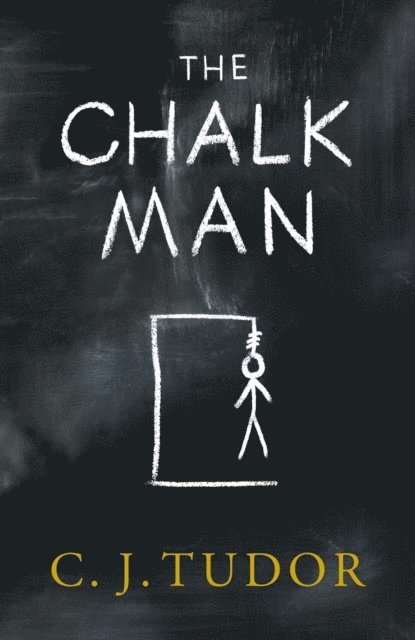 C. J. Tudor - Chalk Man, E-bok
