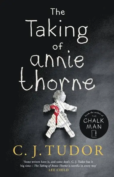C. J. Tudor - Taking of Annie Thorne, E-bok