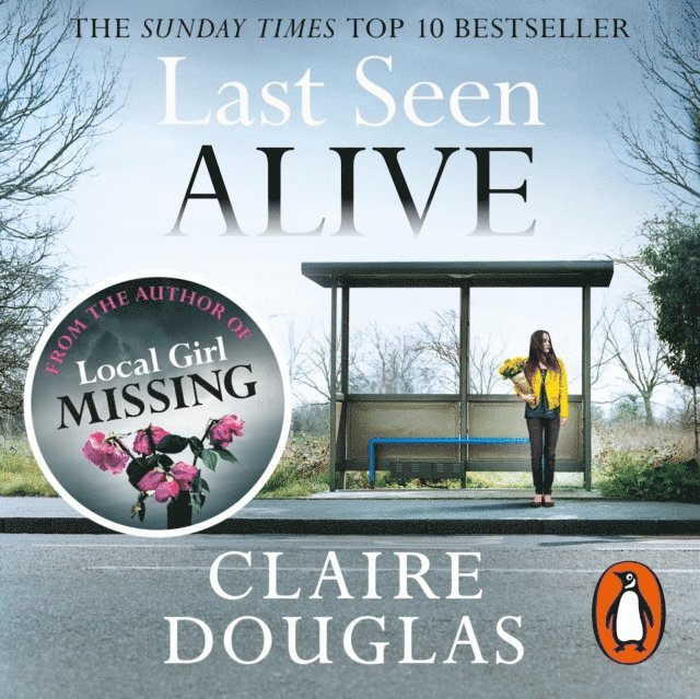 Claire Douglas - Last Seen Alive, Ljudbok