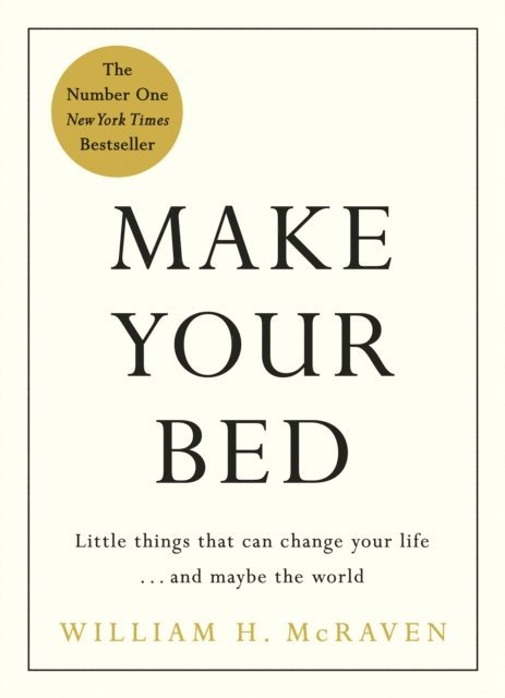 William H. McRaven - Make Your Bed, E-bok