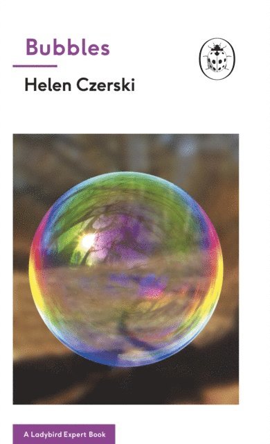 Helen Czerski - Bubbles: A Ladybird Expert Book, E-bok