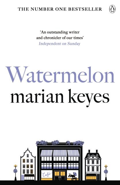 Marian Keyes - Watermelon, E-bok