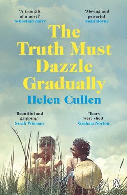 Helen Cullen - Truth Must Dazzle Gradually, Häftad