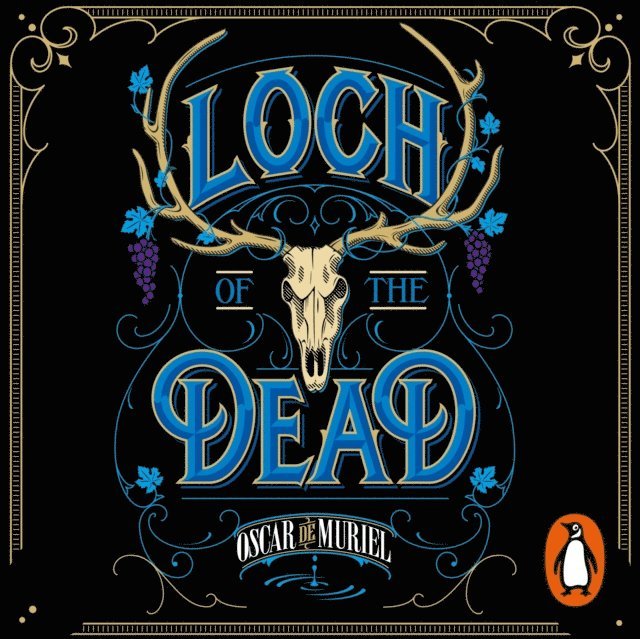 Oscar de Muriel - Loch of the Dead, Ljudbok