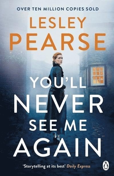 Lesley Pearse - You'll Never See Me Again, Häftad