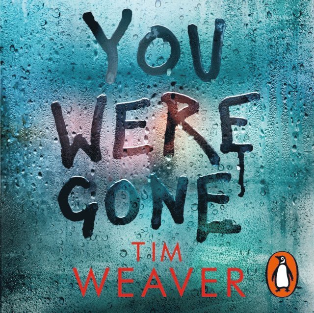 Tim Weaver - You Were Gone, Ljudbok