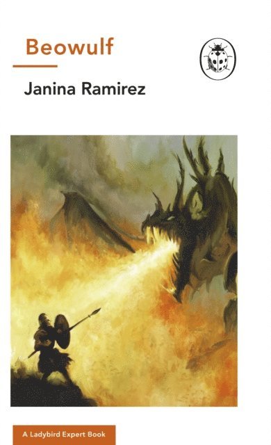 Janina Ramirez - Beowulf, E-bok
