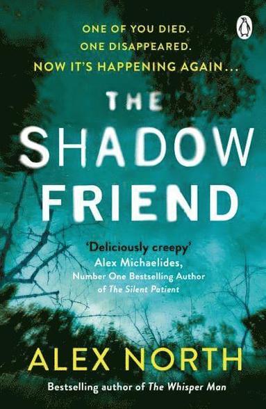 The Shadow Friend by Alex North