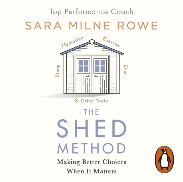 Sara Milne Rowe - SHED Method, Ljudbok