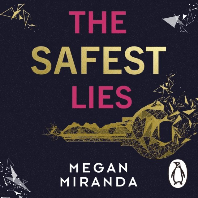 Megan Miranda - Safest Lies, Ljudbok