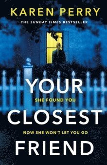Karen Perry - Your Closest Friend, Häftad