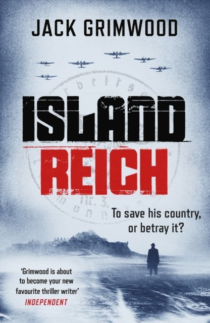 Jack Grimwood - Island Reich, E-bok