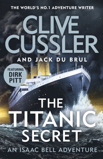 Clive Cussler, Jack du Brul - Titanic Secret, E-bok