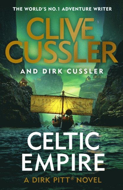 Clive Cussler, Dirk Cussler - Celtic Empire, E-bok